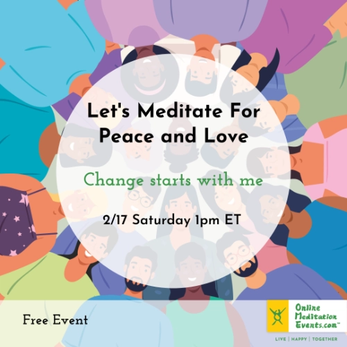 Let's Meditate for Peace and Love - 2/17 1PM EST Free Event