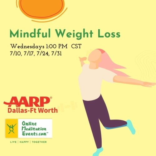 Mindful Weight Loss Wednesdays 1PM CST 7/10 7/17 7/24 7/31