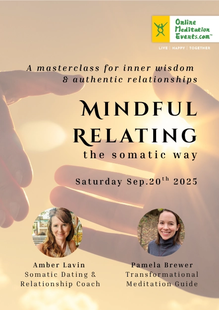 Mindful Relating - a masterclass for inner wisdom & authentic relationships - 9/20 12PM-3PM ET - Amber Lavin & Pamela Brewer